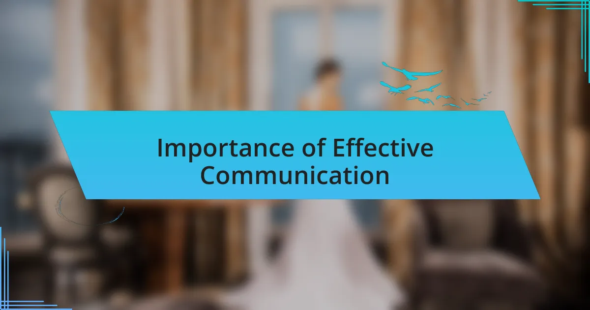 Importance of Effective Communication