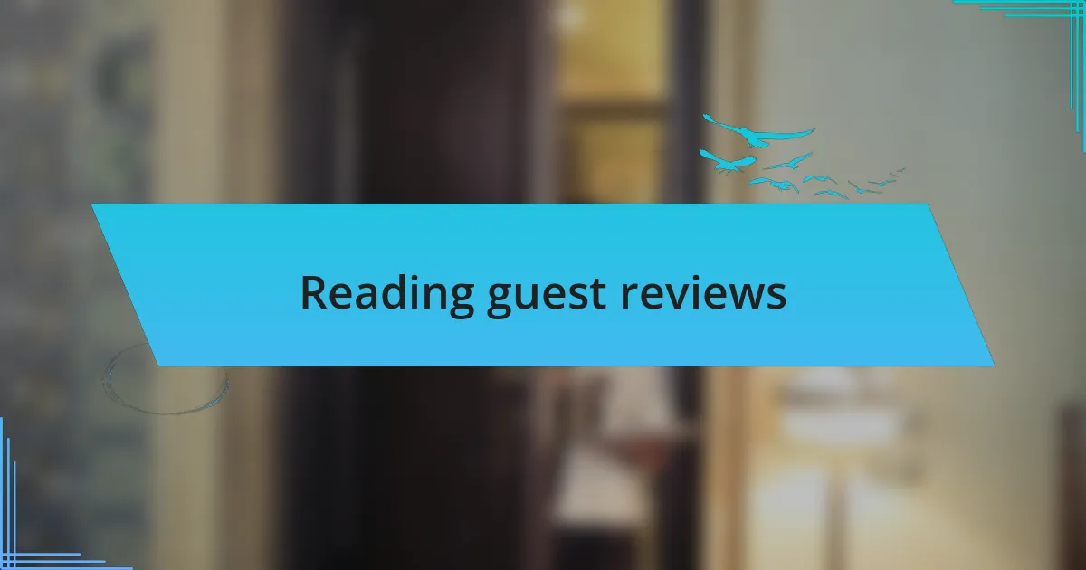Reading guest reviews
