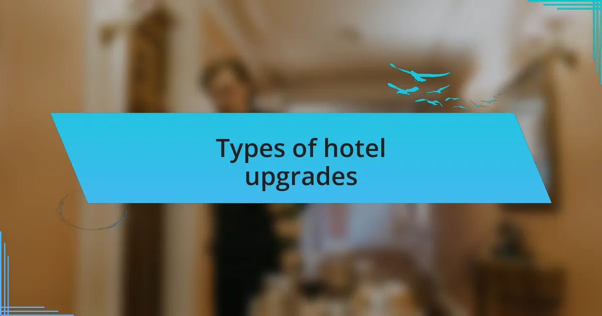 Types of hotel upgrades